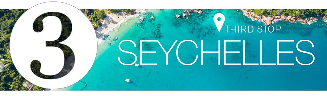 third stop Seychelles banner